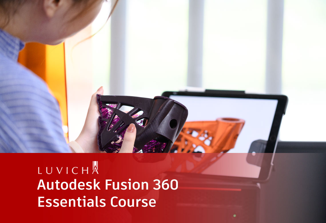 คอร์สเรียนออนไลน์ Autodesk Fusion 360 เบื้องต้น สำหรับการสร้างโมเดล 3 มิติ (Autodesk Fusion 360 Essentials Online Course)