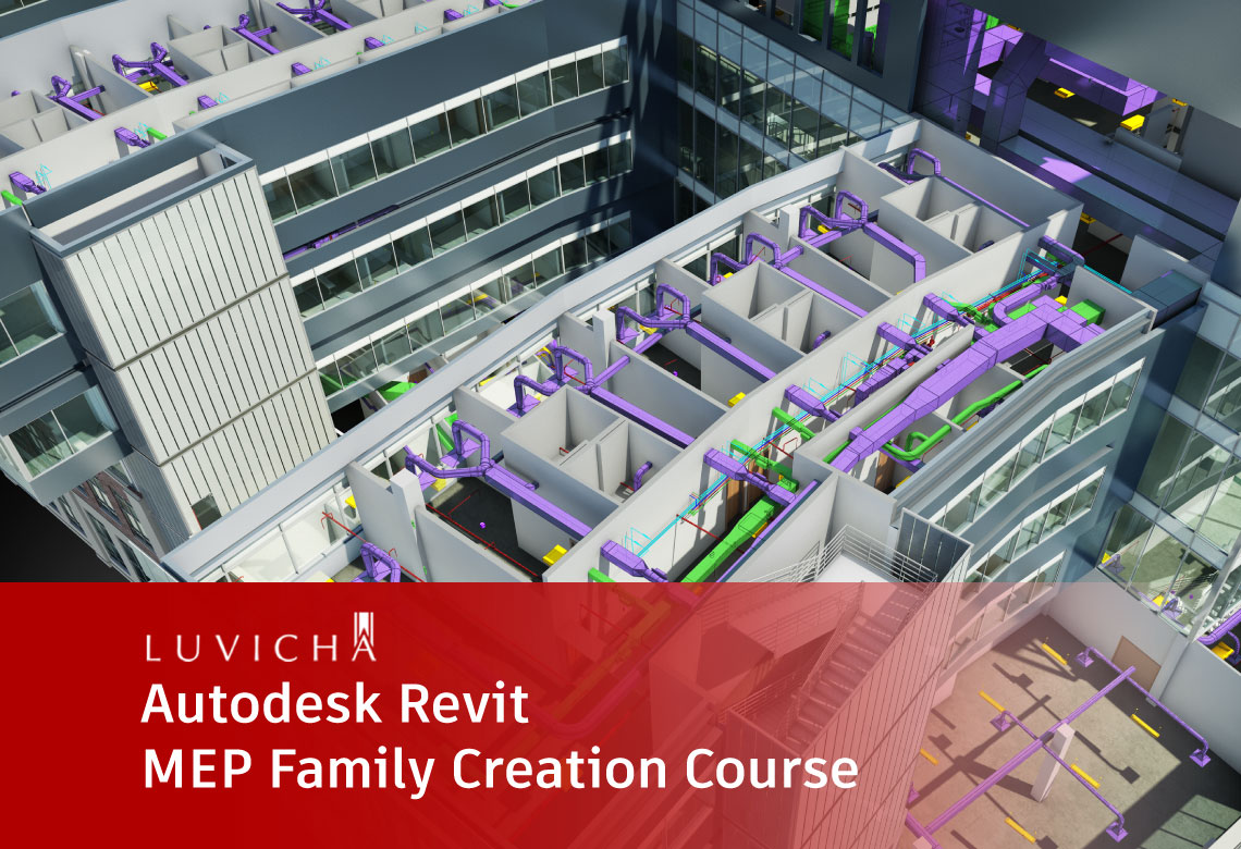คอร์สเรียนออนไลน์ Autodesk Revit สร้าง Family สำหรับ Revit MEP เบื้องต้น (Autodesk Revit MEP Family Creation Essential Online Course)